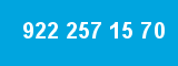 922 257 15 70